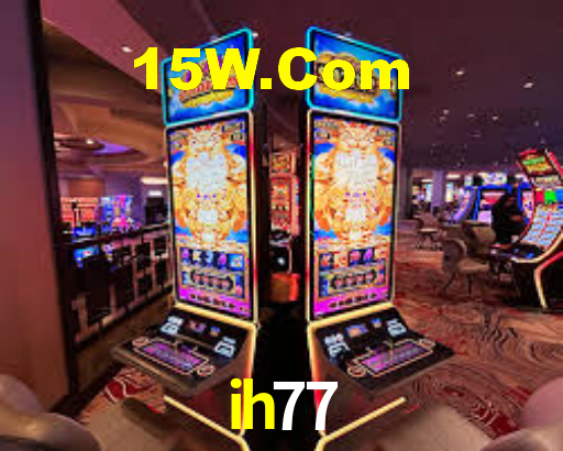 ih77: A Experiência de Casino com Jogos de Mesa ao Vivo